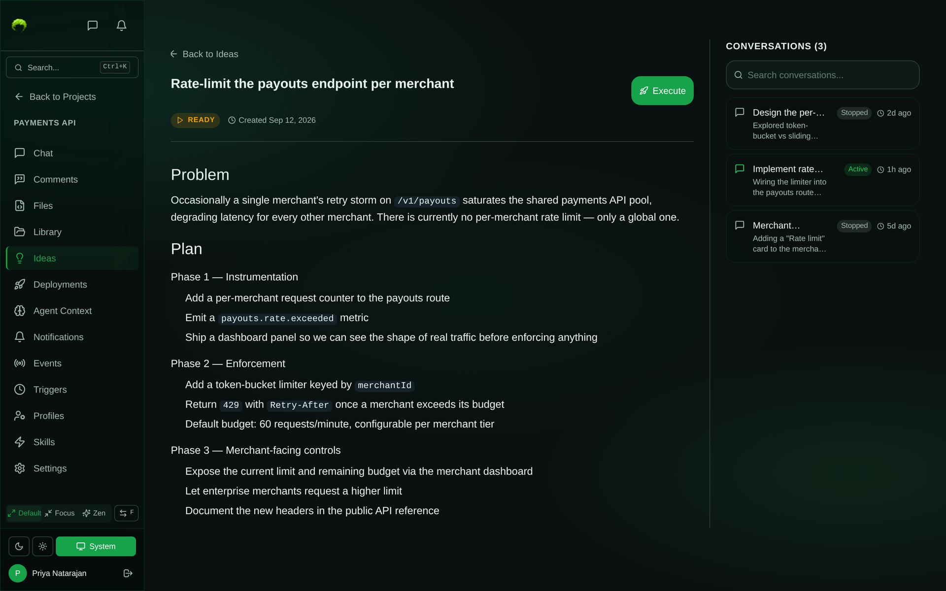 Idea detail page for rate-limiting the payouts endpoint showing a Ready badge, a problem statement, a three-phase plan with bullets, a green Execute button, and a Conversations sidebar listing three linked sessions