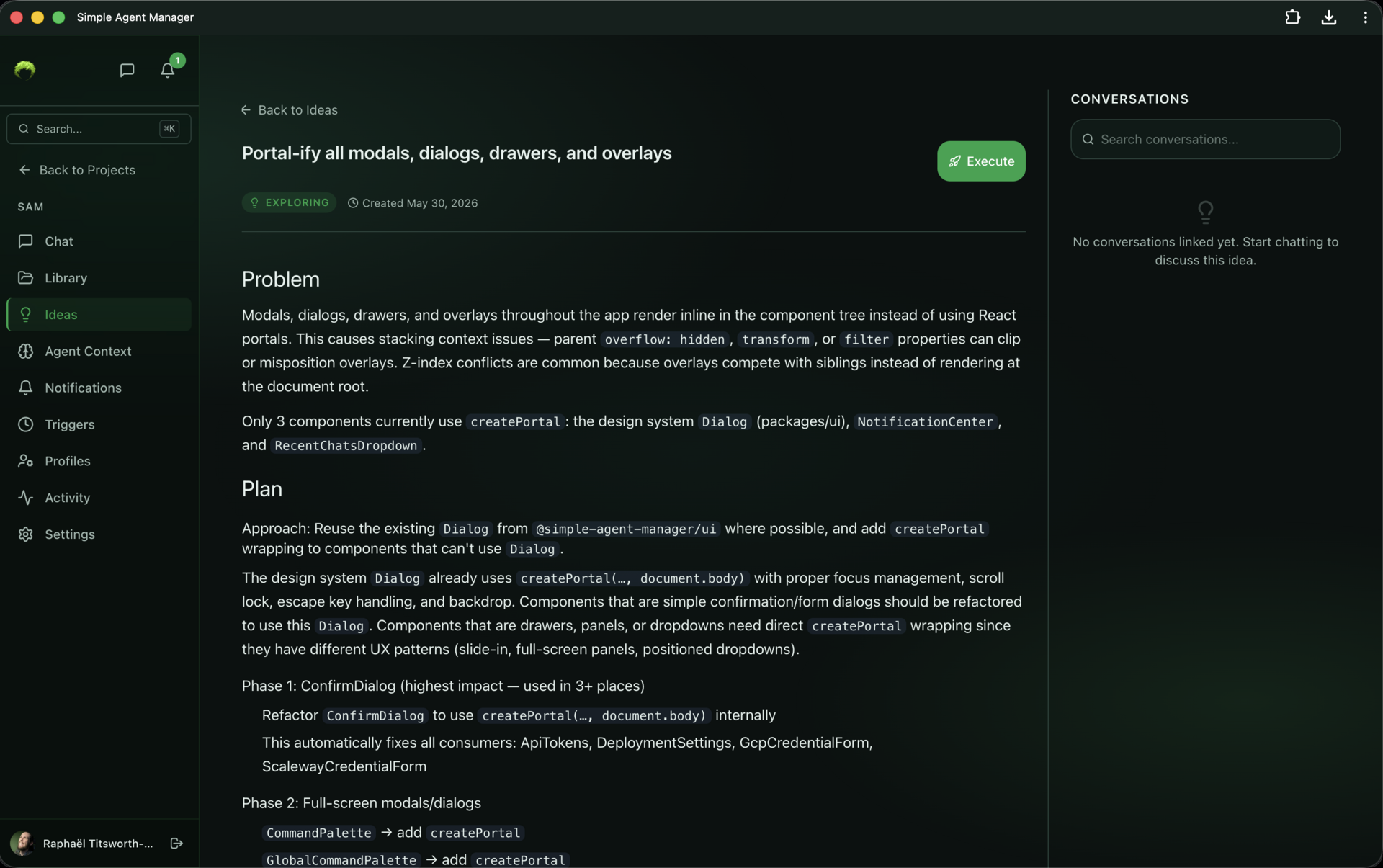 Idea detail page showing a problem description, phased implementation plan, Execute button, and a linked conversations sidebar
